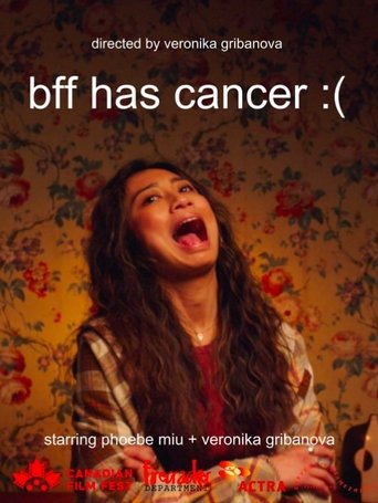 bff has cancer :( Poster of bff has cancer :(