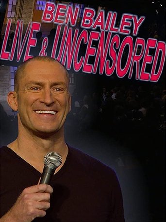 Ben Bailey: Live and Uncensored Poster of Ben Bailey: Live and Uncensored