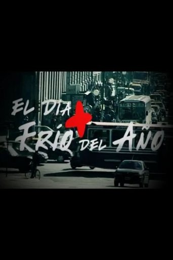 El día más frío del año Poster of El día más frío del año