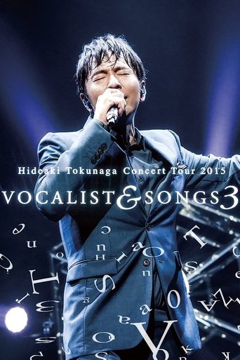 Tokunaga Hideaki - Concert Tour 2015 Vocalist&Songs 3 Poster of Tokunaga Hideaki - Concert Tour 2015 Vocalist&Songs 3