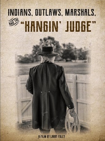 Indians, Outlaws, Marshals and the Hangin' Judge Poster of Indians, Outlaws, Marshals and the Hangin' Judge