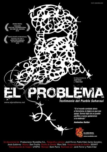 El problema, Testimonio del pueblo Saharaui Poster of El problema, Testimonio del pueblo Saharaui