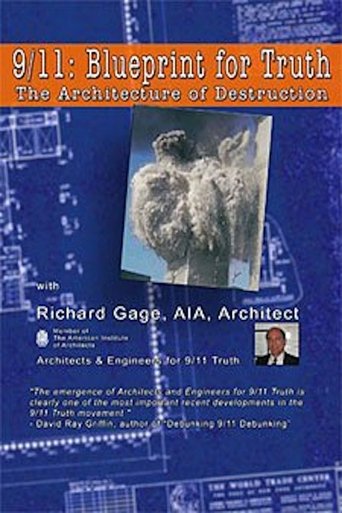 9/11: Blueprint for Truth - The Architecture of Destruction Poster of 9/11: Blueprint for Truth - The Architecture of Destruction