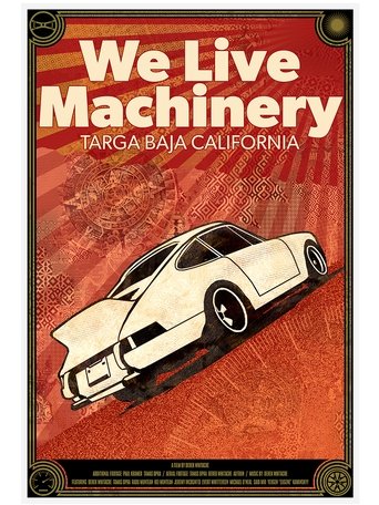 We Live Machinery Poster of We Live Machinery