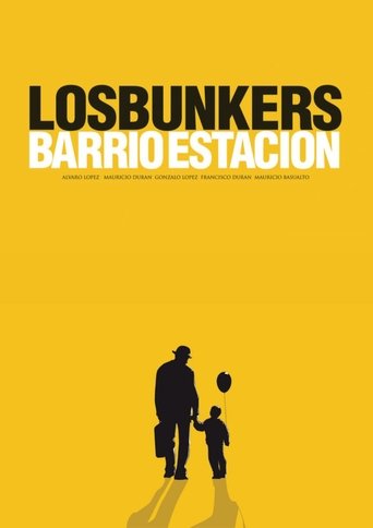 Los Bunkers: Barrio Estación Poster of Los Bunkers: Barrio Estación