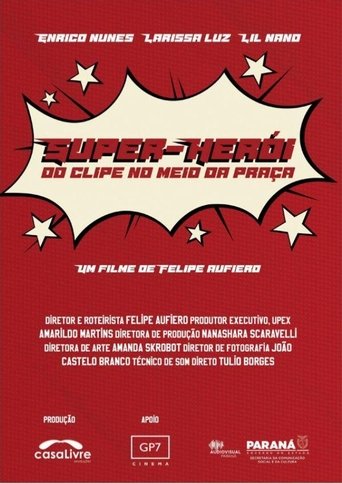 Super Herói do Clipe no Meio da Praça Poster of Super Herói do Clipe no Meio da Praça