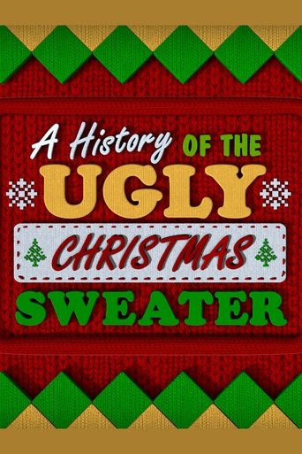 A History of the Ugly Christmas Sweater Poster of A History of the Ugly Christmas Sweater