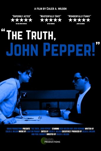 "The Truth, John Pepper!" Poster of "The Truth, John Pepper!"