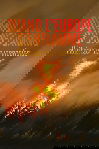 Wenn Europa brennt: Die Macht des Feuers Poster of Wenn Europa brennt: Die Macht des Feuers