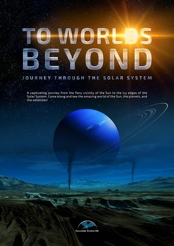 To Worlds Beyond. Journey Through The Solar System Poster of To Worlds Beyond. Journey Through The Solar System