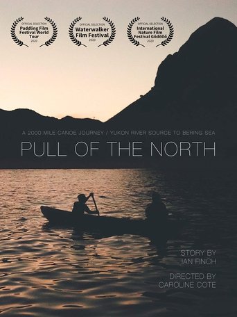 Pull of the North Poster of Pull of the North