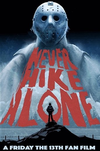 Never Hike Alone Poster of Never Hike Alone