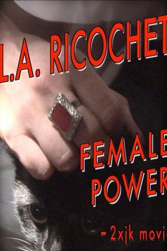 L.A. Ricochet Female Power Poster of L.A. Ricochet Female Power