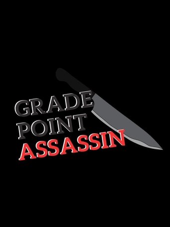 Grade Point Assassin Poster of Grade Point Assassin