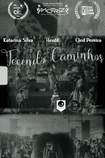 Tecendo Caminhos Poster of Tecendo Caminhos