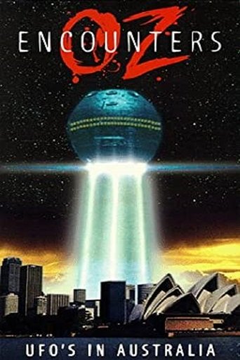 OZ Encounters: UFO's in Australia Poster of OZ Encounters: UFO's in Australia