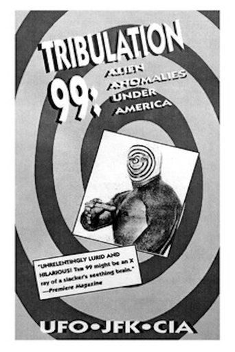 Tribulation 99: Alien Anomalies Under America Poster of Tribulation 99: Alien Anomalies Under America