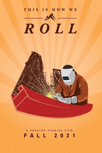 This Is How We Roll Poster of This Is How We Roll