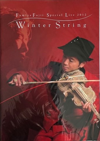 藤井フミヤ Special Live 2012 "Winter String" Poster of 藤井フミヤ Special Live 2012 "Winter String"