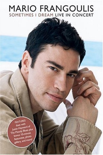 Mario Frangoulis - Sometimes I Dream (Live in Concert) Poster of Mario Frangoulis - Sometimes I Dream (Live in Concert)