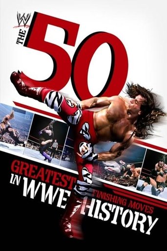 WWE: 50 Greatest Finishing Moves in WWE History Poster of WWE: 50 Greatest Finishing Moves in WWE History