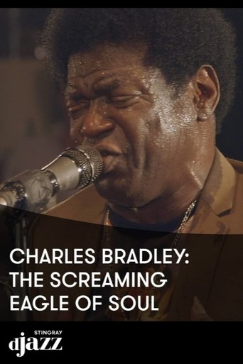 Charles Bradley The Screaming Eagle Of Soul - 2014 Poster of Charles Bradley The Screaming Eagle Of Soul - 2014