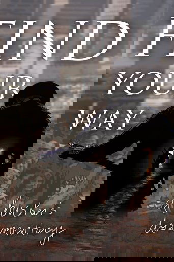 Find Your Way: A Busker's Documentary Poster of Find Your Way: A Busker's Documentary