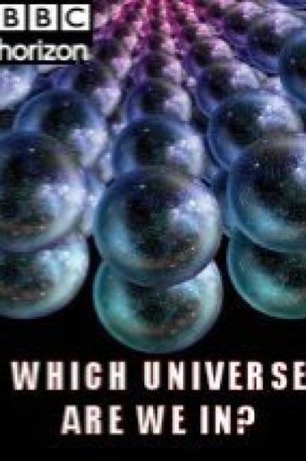 Horizon: Which Universe Are We In? Poster of Horizon: Which Universe Are We In?