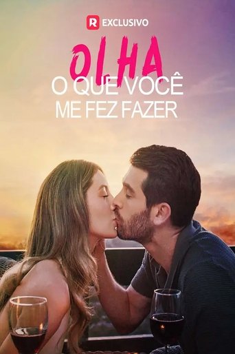Olha o que você me fez fazer Poster of Olha o que você me fez fazer