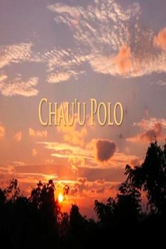Chau'u Polo Poster of Chau'u Polo