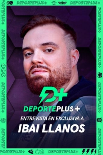 Deporte+ entrevista en exclusiva a Ibai Llanos Poster of Deporte+ entrevista en exclusiva a Ibai Llanos