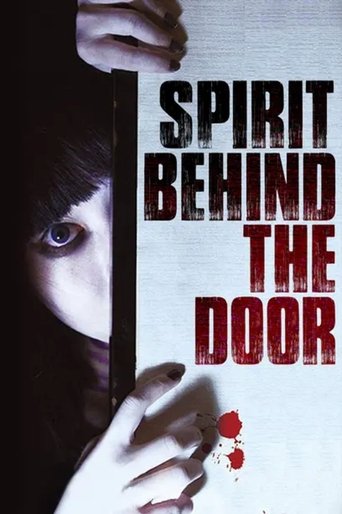 Spirit Behind the Door Poster of Spirit Behind the Door