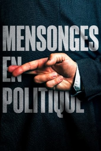 Mensonges en politique Poster of Mensonges en politique