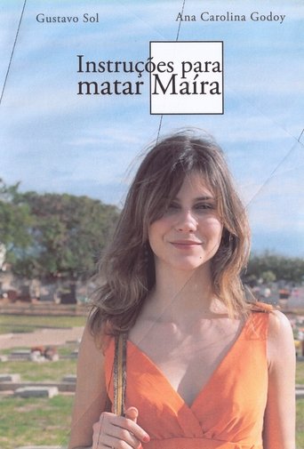 Instruções para Matar Maíra Poster of Instruções para Matar Maíra