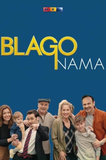 Blago nama Poster of Blago nama