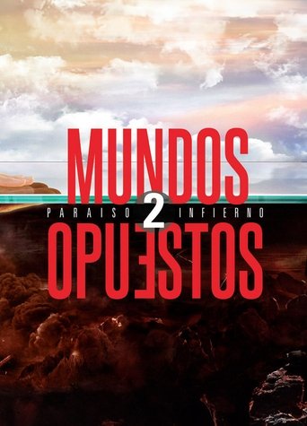 Mundos Opuestos 2 Poster of Mundos Opuestos 2