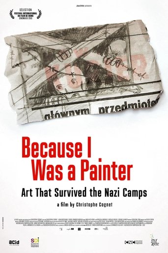 Because I Was a Painter: Art That Survived the Nazi Camps Poster of Because I Was a Painter: Art That Survived the Nazi Camps