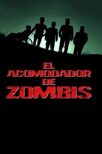 El acomodador de zombis Poster of El acomodador de zombis