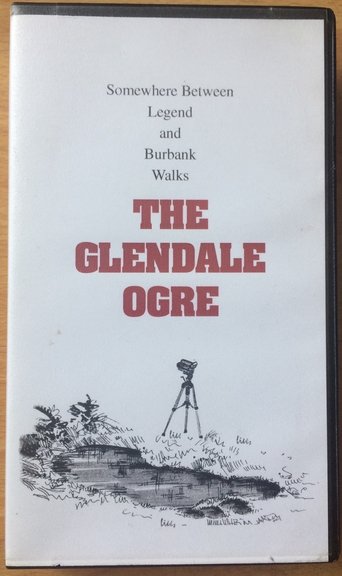 The Glendale Ogre Poster of The Glendale Ogre