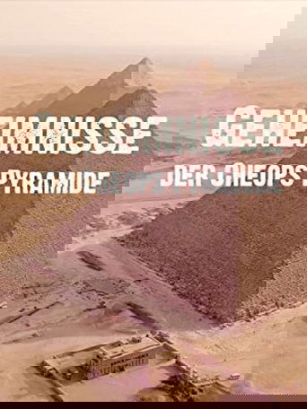 Geheimnisse der Cheops-Pyramide Poster of Geheimnisse der Cheops-Pyramide