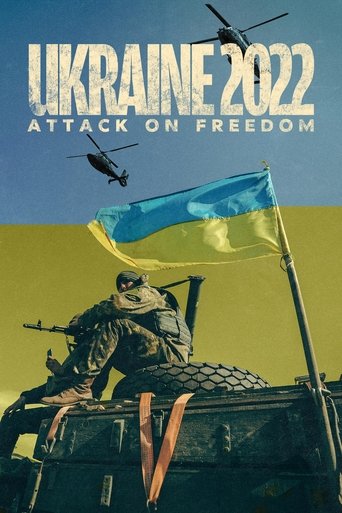 Ukraine 2022: Attack on Freedom Poster of Ukraine 2022: Attack on Freedom