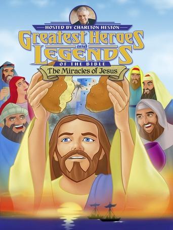 Greatest Heroes and Legends of The Bible: The Miracles of Jesus Poster of Greatest Heroes and Legends of The Bible: The Miracles of Jesus