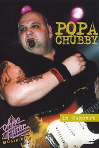 Popa Chubby - In Concert: Ohne Filter Poster of Popa Chubby - In Concert: Ohne Filter