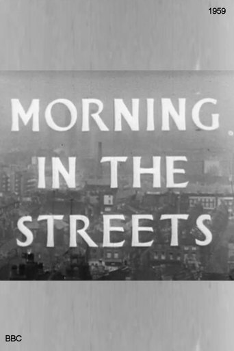 Morning in the Streets Poster of Morning in the Streets