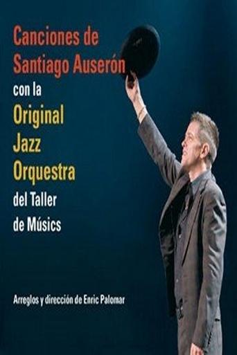 Santiago Auserón & Original Jazz Orquestra Poster of Santiago Auserón & Original Jazz Orquestra