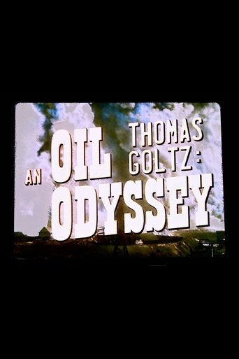 Thomas Goltz: An Oil Odyssey Poster of Thomas Goltz: An Oil Odyssey