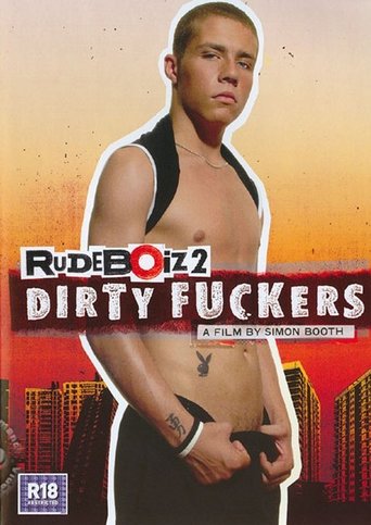 RudeBoiz 2: Dirty Fuckers Poster of RudeBoiz 2: Dirty Fuckers