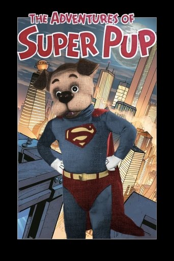 The Adventures of Super Pup Poster of The Adventures of Super Pup