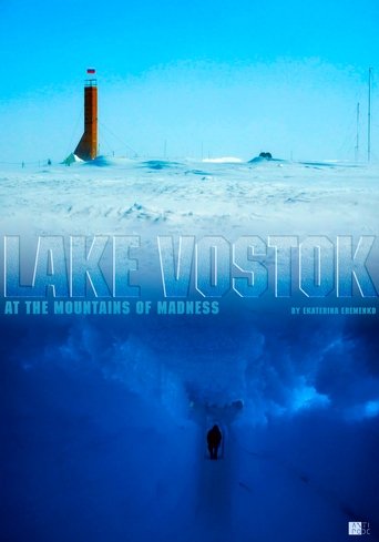 Lake Vostok. At the Mountains of Madness Poster of Lake Vostok. At the Mountains of Madness