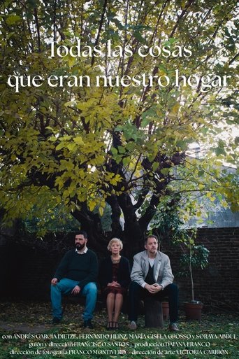 Todas las cosas que eran nuestro hogar Poster of Todas las cosas que eran nuestro hogar